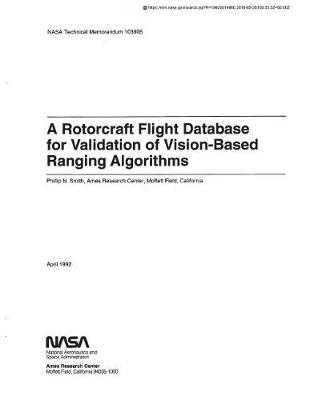A Rotorcraft Flight Database for Validation of Vision-Based Ranging Algorithms