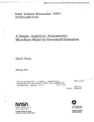 A Simple, Analytical, Axisymmetric Microburst Model for Downdraft Estimation