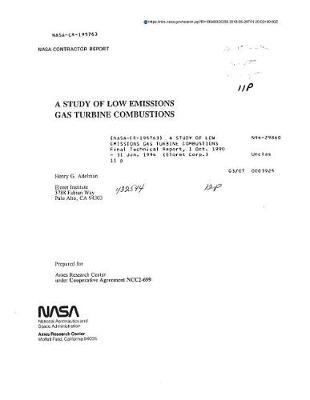 A Study of Low Emissions Gas Turbine Combustions