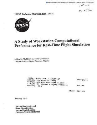 A Study of Workstation Computational Performance for Real-Time Flight Simulation