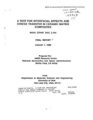 A Test for Interfacial Effects and Stress Transfer in Ceramic Matrix Composites