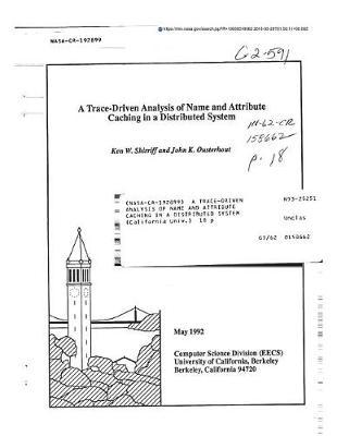 A Trace-Driven Analysis of Name and Attribute Caching in a Distributed System