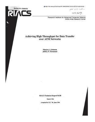 Achieving High Throughput for Data Transfer Over ATM Networks