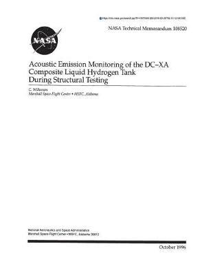 Acoustic Emission Monitoring of the DC-XA Composite Liquid Hydrogen Tank During Structural Testing