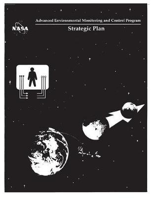 Advanced Environmental Monitoring and Control Program: Strategic Plan