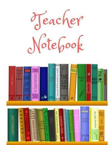 Teacher Notebook: 200 Page Wide Ruledpaper Teacher Notebook. Glossy Cover with Red Back Cover to Protect Your Book. Perfect for Back to School Teachers and the New School Term.