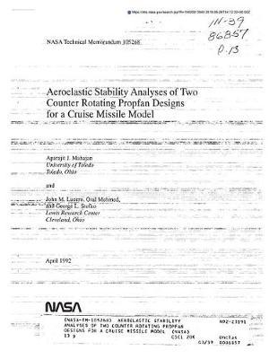 Aeroelastic Stability Analyses of Two Counter Rotating Propfan Designs for a Cruise Missile Model
