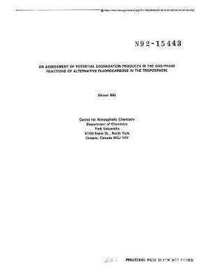 An Assessment of Potential Degradation Products in the Gas-Phase Reactions of Alternative Fluorocarbons in the Troposphere