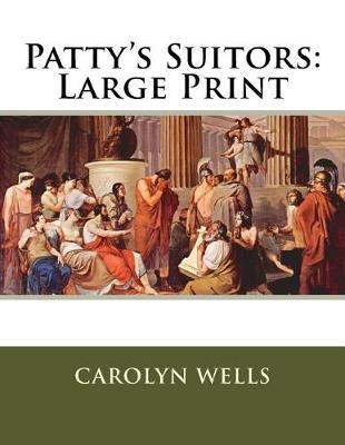 Patty's Suitors: Large Print