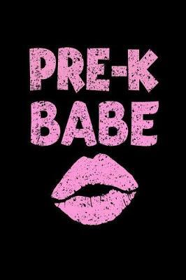 Pre-K Babe: Girls Back To School Notebook For Preschool
