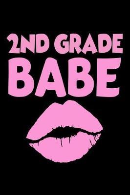 2nd Grade Babe: Back To School Activity Workbook for 2nd Grade Girls