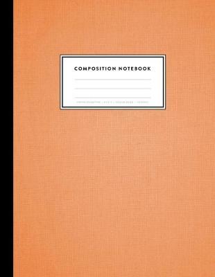 Composition Notebook - Canvas Collection, 8.5 x 11, College Ruled, 100 pages: Classic Orange
