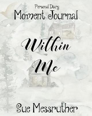 Within Me: Personal Diary