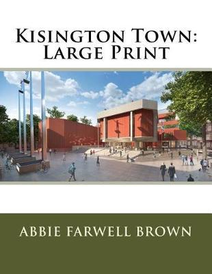 Kisington Town: Large Print