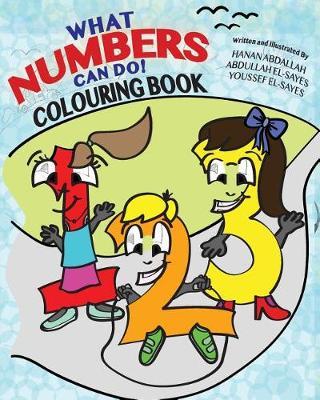 What Numbers Can Do Colouring Book