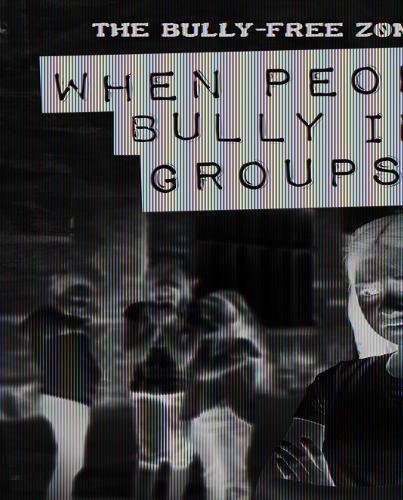 When People Bully in Groups