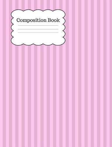 Composition Book: 100 wide ruled page composition notebook. Glossycover to protect your notebook. Perfect for back to school and the new school year. Perfect for all grades, primary, elementary, secondary and college students.