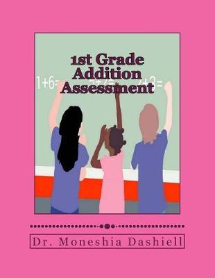 1st Grade Addition Assessment: 1st Grade Addition Assessment
