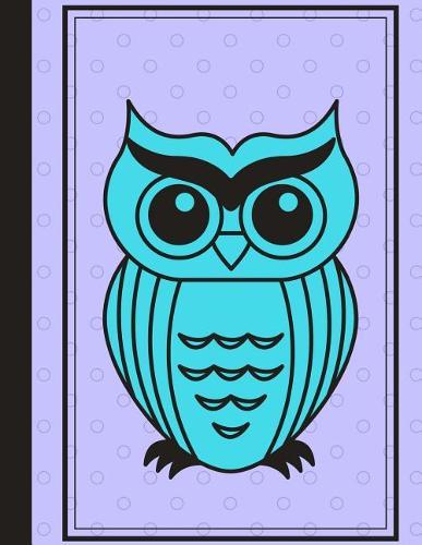 Owl Notebook: A cute, kawaii design owl notebook to start the school year. 8.5 x 11 inch notebook, 130 pgs of wide ruled paper.