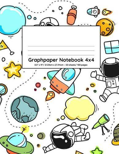 Graphpaper Notebook 4x4: Astronaut in space design 100 pages of graph paper with bigger squares for younger students