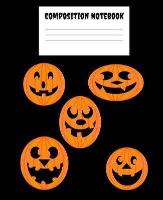 Composition Notebook: Pumpkin Face Notebook