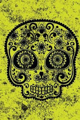 Day Of The Day Sugar Skull Notebook: Dia De Los Muetos Lined Composition Journal Book