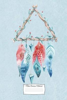Native American Notebook: 6x9 Native American Indian Design Lined College Ruled Composition Book Paper Notebook Journal or Diary Unique Inspirational Gift for Friend or Family - Dreamcatcher Blue Cover