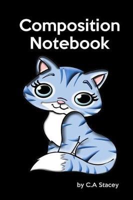 Composition Notebook: Cat Gift for Cat Lovers Writing Book