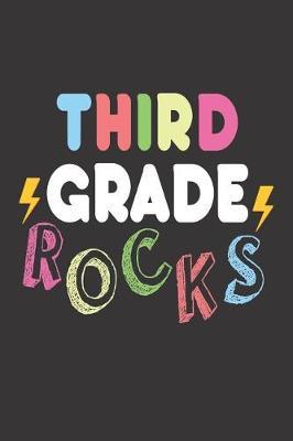 Third Grade Rocks: 6x9 Notebook, Ruled, Funny Rocker, Back to School, Third Grade Class, Notebook for Teachers & Students