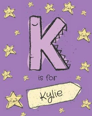 K is for kylie: kylie personalized girls journal notebook. Attractive large 8x10 lined cute girly notebook design with cartoon night stars theme. The cutest notebook personalized for kylie. Cute cartoon letter initial monogram.