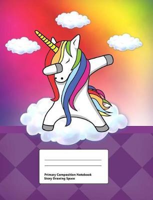 Primary Composition Book: Story Drawing Space: Draw and Write Journal, Half Blank Half Ruled, Handwriting Practice Paper Notebook, 100 Pages, Middle Dotted Lines, Cute Designs Dabbing Unicorn for Kids Rainbow