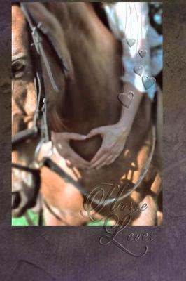 Horse Lover: A Journal For Notes and Dreams