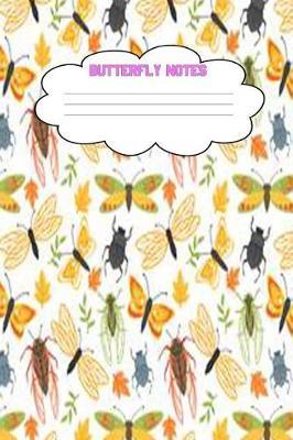 Butterfly Notes: Butterfly Journal Notebook 6 x 9 100 Pages Wide Ruledd Line Paper