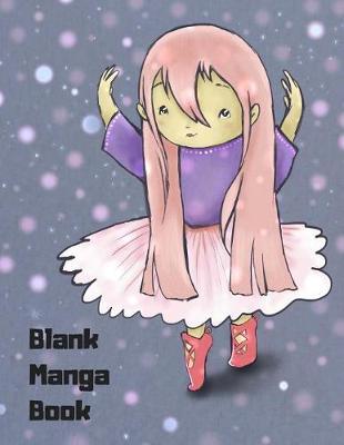 Blank Manga Book: For Anime & Manga Drawing, Sketchbook, Drawing Supplies Create Your Own Anime Manga Comics, Variety of Templates for Anime Drawing - Great for Beginners