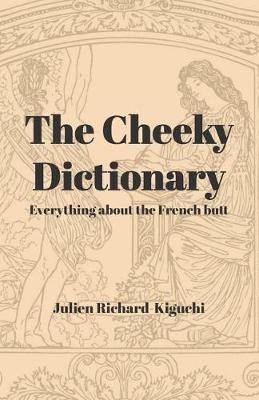The Cheeky Dictionary: Everything about the French Butt