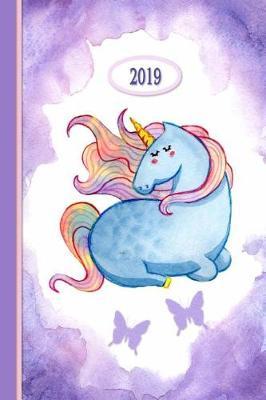 2019 Planner: Purple - Unicorn Blue: 6 x 9 Daily - Weekly - Monthly - Annual Organizer Scheduler with Contacts & Passwords & Birthdays