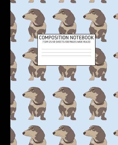 Composition Notebook: Dog Dachshund Cute Composition Notebook Wide Ruled 7.5 X 9.25 100 Pages