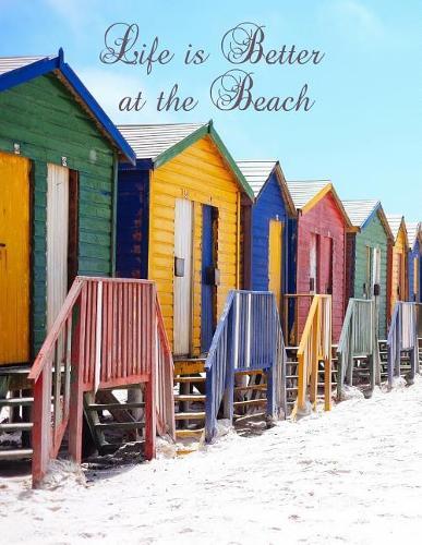 Life is Better at the Beach: Beach Hut Seaside/ Ocean Notebook, Graph Paper Pad 5 x 5, 120-page, 8.5 x 11 in (Large) School Office College Laboratory