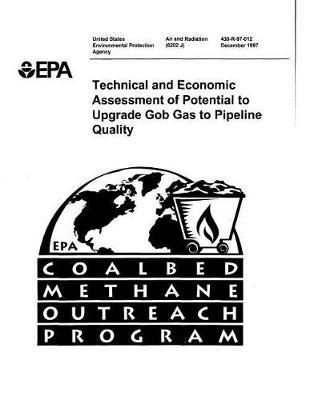 Technical and Economic Assessment of Potential to Upgrade Gob Gas to Pipeline Quality