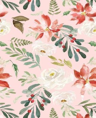 Composition Book Christmas Floral Pattern 130 Pages: (Notebook, Diary, Blank Book)