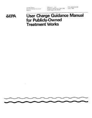 User Charge Guidance Manual for Publicly-Owned Treatment Works