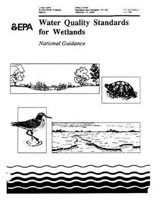 Water Quality Standards for Wetlands National Guidance