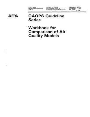 Workbook for Comparison of Air Quality Models