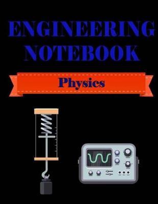 Engineering Notebook - Physic -