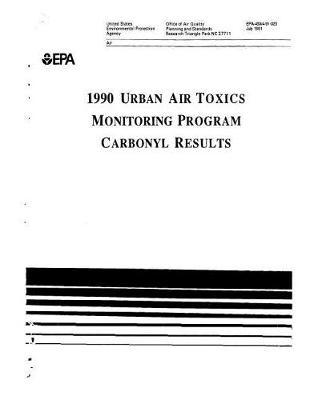 1990 Urban Air Toxics Monitoring Program Carbonyl Results