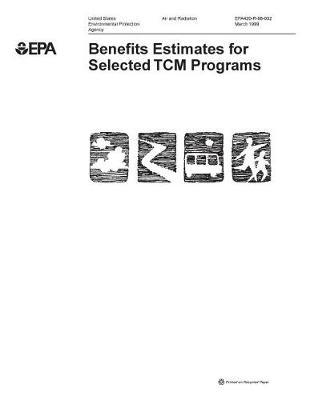 Benefits Estimates for Selected Tcm Programs