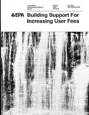 Building Support for Increasing User Fees