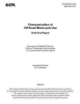 Characterization of Off-Road Motorcycle Use: Draft Final Report