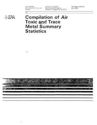 Compilation of Air Toxic and Trace Metal Summary Statistics