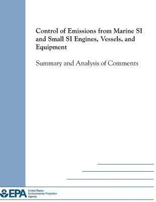 Control of Emissions from Marine Si and Small Si Engines